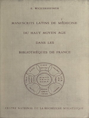 cover image of Les manuscrits latins de médecine du Haut Moyen Âge dans les bibliothèques de France